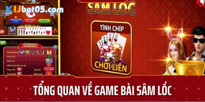 Khám phá luật chơi cơ bản của sâm lốc